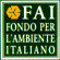 FAI - FONDO PER L AMBIENTE ITALIANO