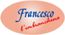 FRANCESCO L IMBIANCHINO di FRANCESCO RANI
