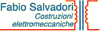 SALVADORI FABIO - COSTRUZIONI ELETTROMECCANICHE
