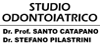 STUDIO ODONTOIATRICO dei DR. PROF. SANTO CATAPANO e DR. STEFANO PILASTRINI