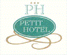 PETIT HOTEL