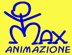 MAX ANIMAZIONE - COMUNICAZIONE - EVENTI